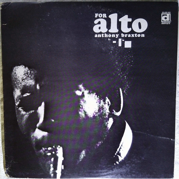 Anthony Braxton: For Alto (1970)